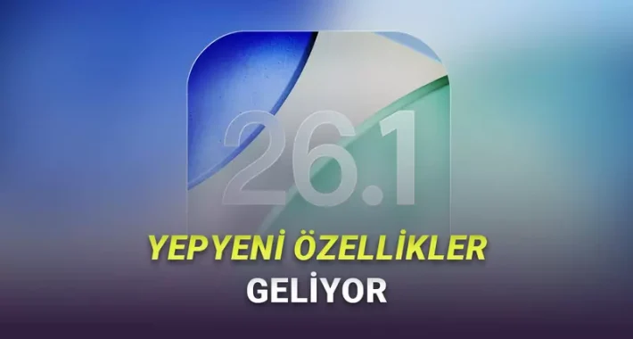 iOS 26.1 Güncellemesiyle iPhone’lara Gelecek 10 Yeni Özellik